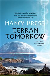Terran Tomorrow: Yesterday&#x27;s Kin Trilogy, Book 3