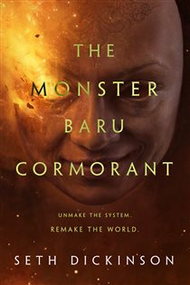 Book cover: The Monster Baru Cormorant (Book 2 of The Masquerade) by Seth Dickinson (preview)