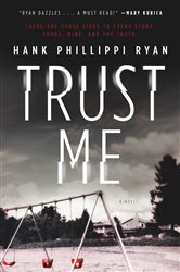 Trust Me: A Novel