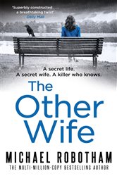 Book cover: The Other Wife (Book 9 of Joe O'Loughlin) by Michael Robotham (preview)