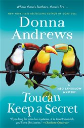 Book cover: Toucan Keep a Secret (Book 23 of Meg Langslow Mysteries) by Donna Andrews (preview)
