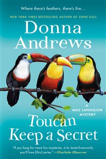 Book cover: Toucan Keep a Secret (Book 23 of Meg Langslow Mysteries) by Donna Andrews (preview)
