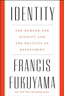 Book cover: Identity, by Francis Fukuyama (preview)