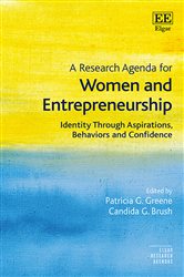 A Research Agenda for Women and Entrepreneurship: Identity Through Aspirations, Behaviors and Confidence