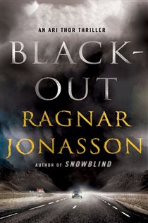 Book cover: Blackout (Book 3 of The Dark Iceland Series) by Ragnar Jónasson (preview)