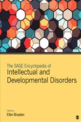 The SAGE Encyclopedia of Intellectual and Developmental Disorders