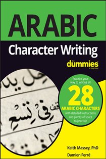 Book cover: Arabic Character Writing For Dummies, by Keith Massey (preview)