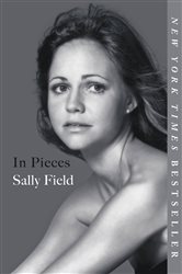 Book cover: In Pieces, by Sally Field (preview)
