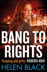 Book cover: Bang to Rights (Book 2 of Liberty Chapman) by Helen Black (preview)