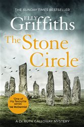 Book cover: The Stone Circle (Book 11 of The Dr Ruth Galloway Mysteries) by Elly Griffiths (preview)