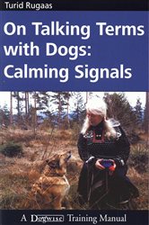 Book cover: ON TALKING TERMS WITH DOGS, by Turid Rugaas (preview)