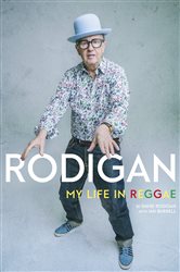 Rodigan: My Life in Reggae