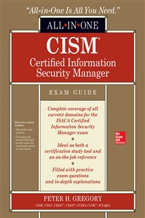 Book cover: CISM Certified Information Security Manager All-in-One Exam Guide, by Peter H. Gregory (preview)