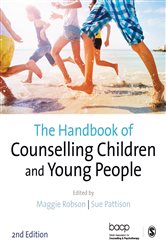 The Handbook of Counselling Children &amp; Young People