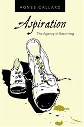 Aspiration: The Agency of Becoming