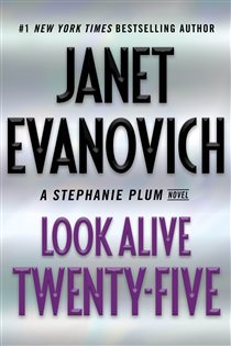 Book cover: Look Alive Twenty-Five (Book 25 of Stephanie Plum) by Janet Evanovich (preview)
