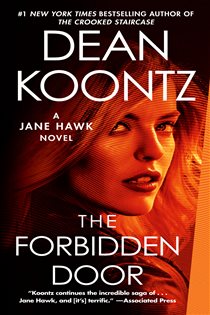 Book cover: The Forbidden Door (Book 4 of Jane Hawk) by Dean Koontz (preview)
