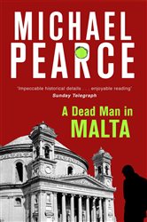 Book cover: A Dead Man in Malta, by Michael Pearce (preview)