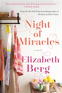 Book cover: Night of Miracles, by Elizabeth Berg (preview)