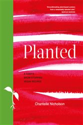 Book cover: Planted, by Chantelle Nicholson (preview)