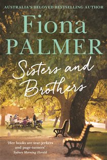 Book cover: Sisters and Brothers, by Fiona Palmer (preview)