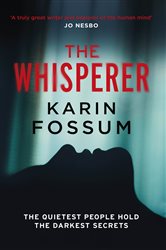 Book cover: The Whisperer (Book 29 of Inspector Sejer) by Karin Fossum (preview)