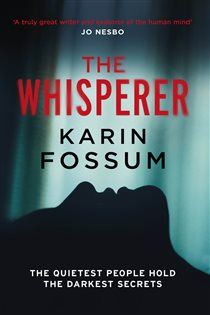 Book cover: The Whisperer (Book 29 of Inspector Sejer) by Karin Fossum (preview)