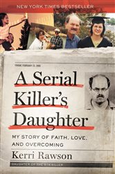 Book cover: A Serial Killer's Daughter, by Kerri Rawson (preview)
