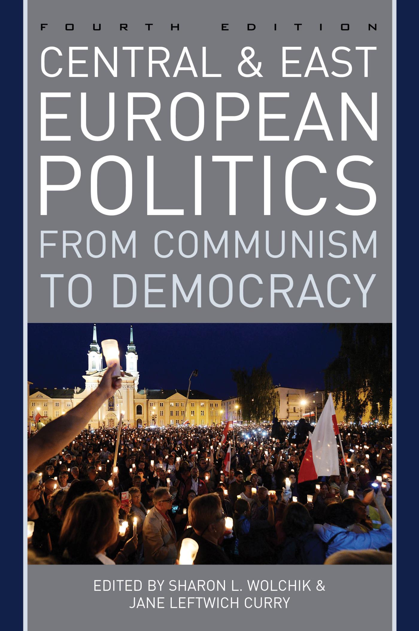 Central and East European Politics (4th ed.)