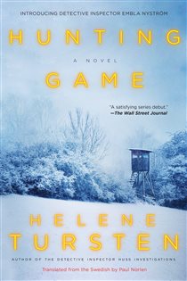 Book cover: Hunting Game (Book 1 of An Embla Nyström Investigation) by Helene Tursten (preview)