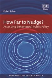 How Far to Nudge?: Assessing Behavioural Public Policy