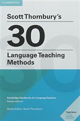 Scott Thornbury&#x27;s 30 Language Teaching Methods eBooks.com eBook: Cambridge Handbooks for Language Teachers