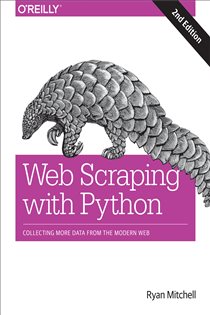 Book cover: Web Scraping with Python, by Ryan Mitchell (preview)