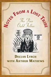 Book cover: Notes from a Lost Tribe, by Declan Lynch (preview)