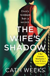 Book cover: The Wife's Shadow, by Cath Weeks (preview)