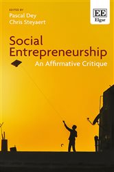 Social Entrepreneurship: An Affirmative Critique