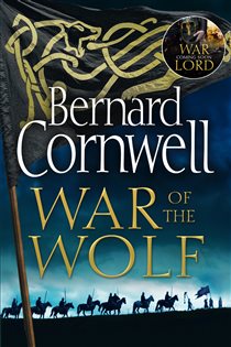 Book cover: War of the Wolf (Book 11 of The Last Kingdom Series) by Bernard Cornwell (preview)