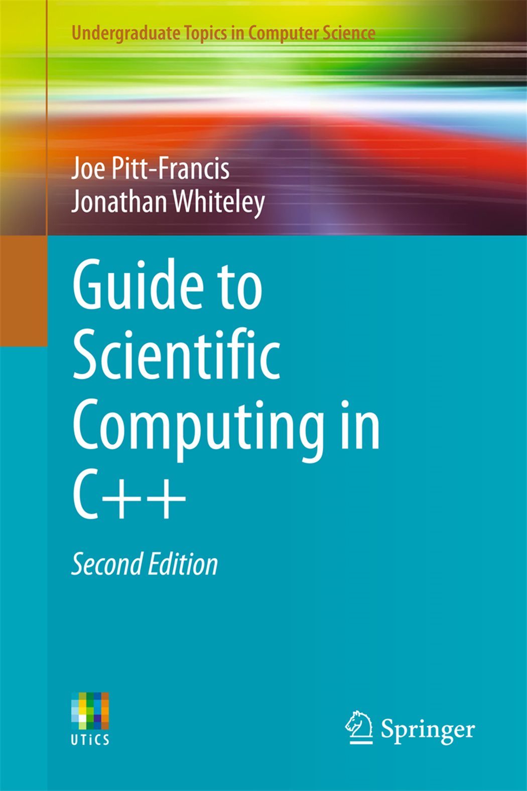 Guide to Scientific Computing in C++ (2nd ed.)
