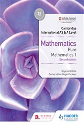 Cambridge International AS &amp; A Level Mathematics Pure Mathematics 1 second edition