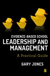 Evidence-based School Leadership and Management: A practical guide