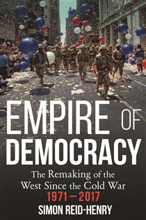 Book cover: Empire of Democracy, by Simon Reid-Henry (preview)