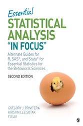 Essential Statistical Analysis &quot;In Focus&quot;: Alternate Guides for R, SAS, and Stata for Essential Statistics for the Behavioral Sciences