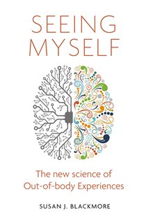 Book cover: Seeing Myself, by Susan Blackmore (preview)