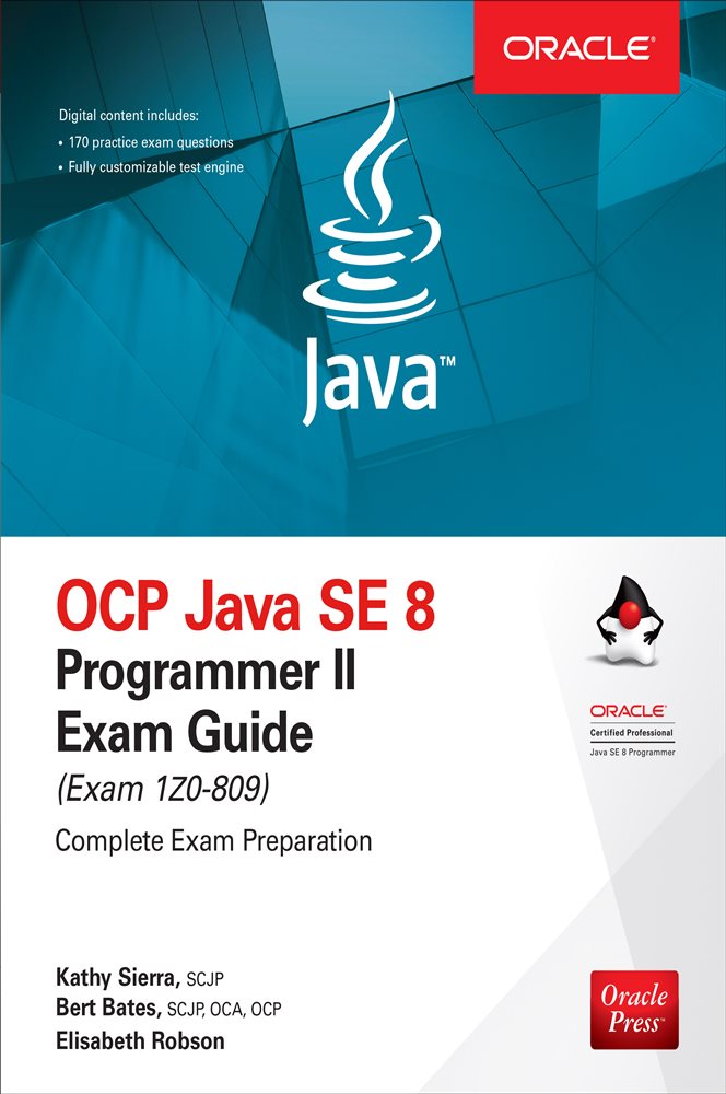 OCP Java SE 8 Programmer II Exam Guide (Exam 1Z0-809)