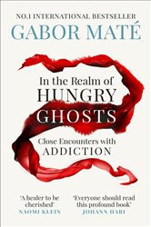 Book cover: In the Realm of Hungry Ghosts, by Gabor Maté (preview)