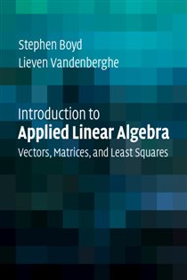 Book cover: Introduction to Applied Linear Algebra, by Stephen Boyd (preview)