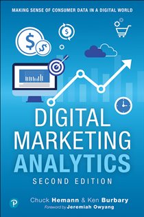 Book cover: Digital Marketing Analytics, by Chuck Hemann (preview)