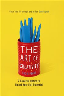 Book cover: The Art of Creativity, by Susie Pearl (preview)