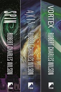 Book cover: The Spin Saga Trilogy, by Robert Charles Wilson (preview)