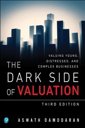 Book cover: Dark Side of Valuation, The, by Aswath Damodaran (preview)